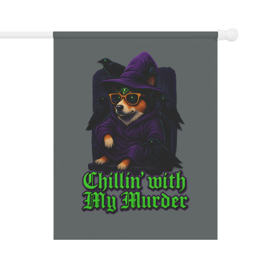 Garden Banner Halloween Chillin with My Murder Flag Dog Lover Decor Spooky Home Outdoor Decoration