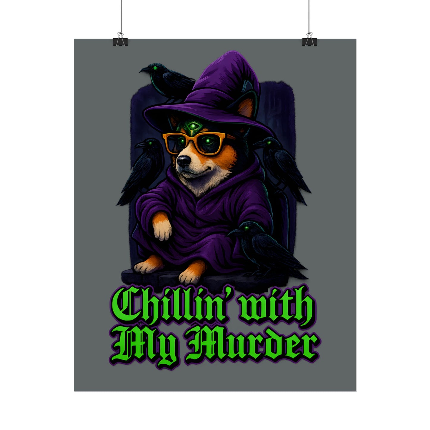 Poster: Chillin' with My Murder Corgi, Halloween Wall Art, Dog Lover Gift