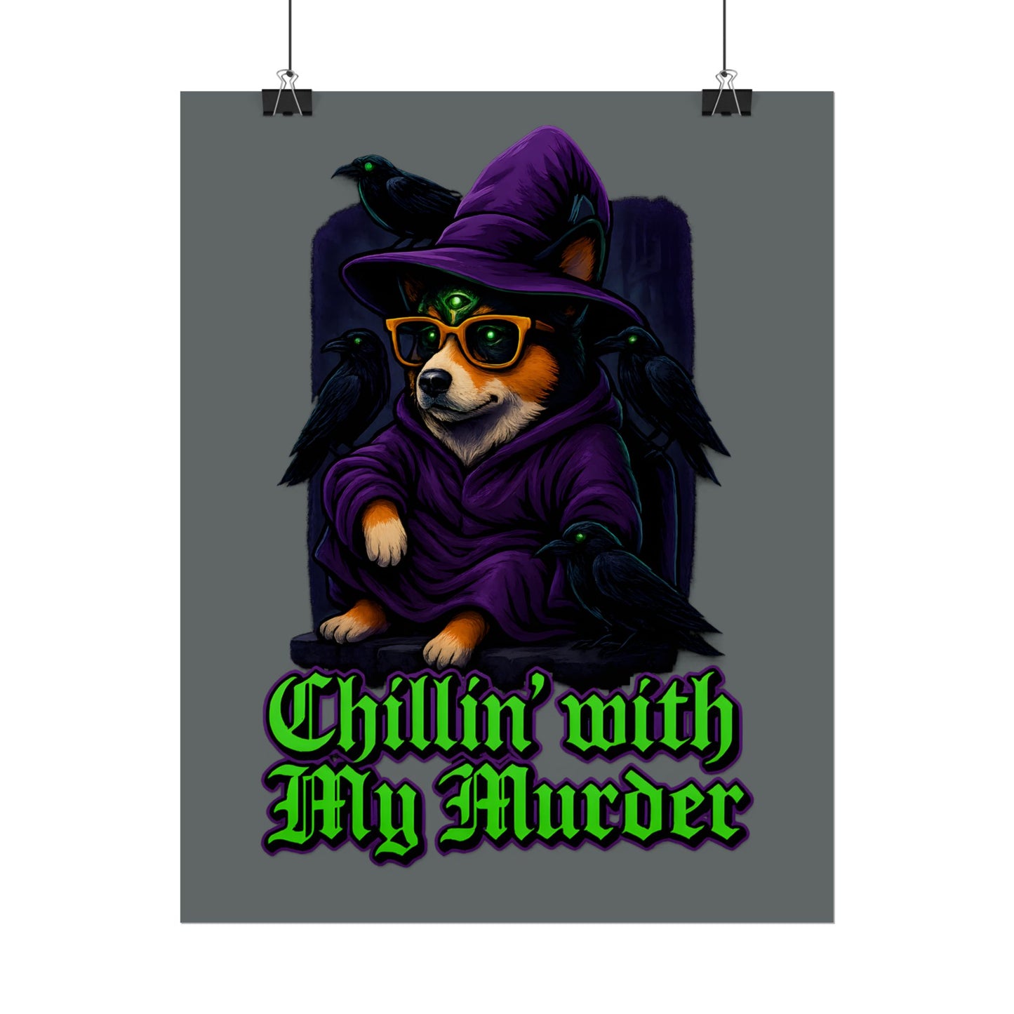 Poster: Chillin' with My Murder Corgi, Halloween Wall Art, Dog Lover Gift