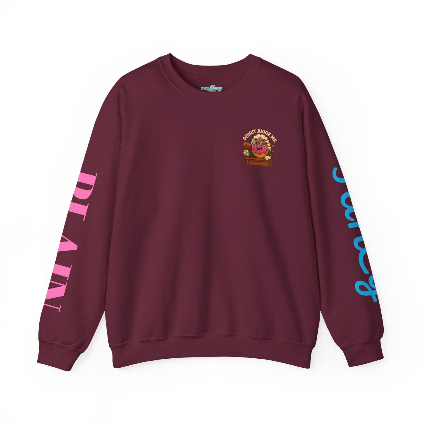 Donut Judge Me Sweatshirt | Funny Unisex Crewneck | Cozy Gift for Foodie Friends | Perfect for Birthdays, Holidays, or Just Because