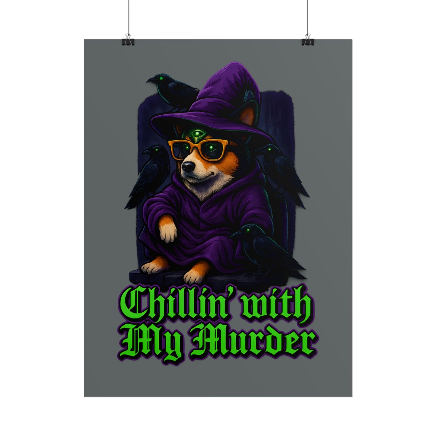 Poster: Chillin' with My Murder Corgi, Halloween Wall Art, Dog Lover Gift