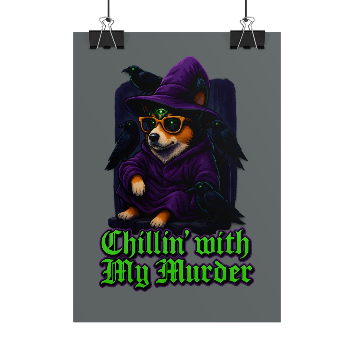 Poster: Chillin' with My Murder Corgi, Halloween Wall Art, Dog Lover Gift