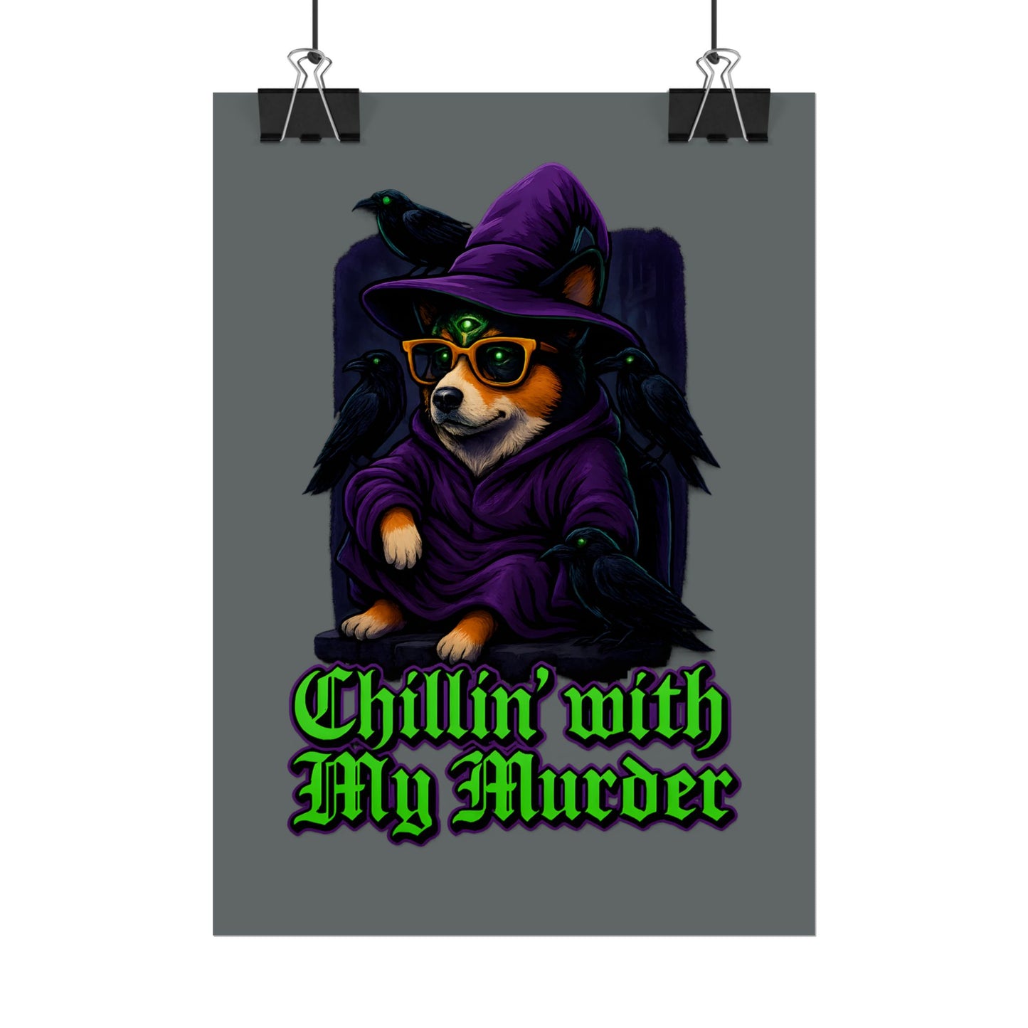 Poster: Chillin' with My Murder Corgi, Halloween Wall Art, Dog Lover Gift