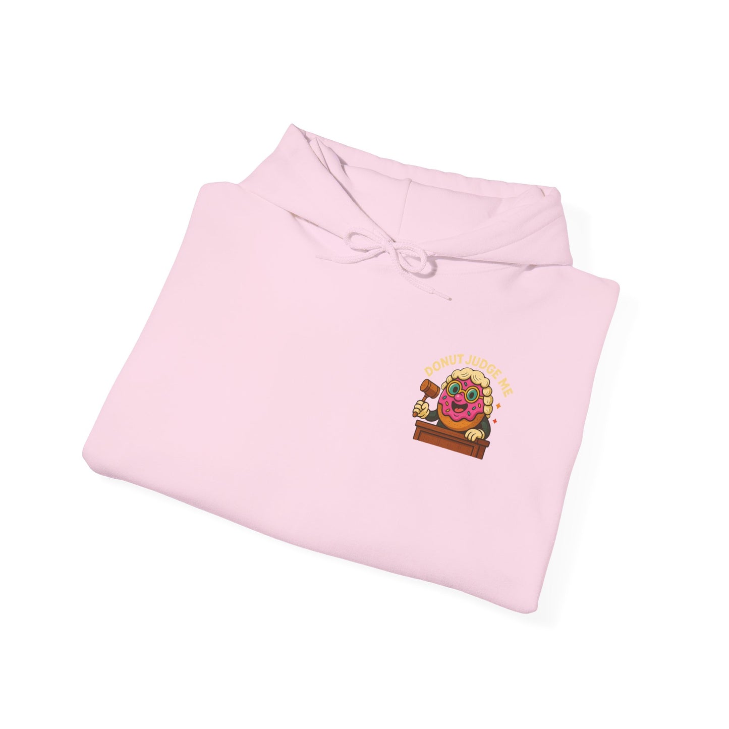 A Cozy DONUT JUDGE ME Funny Quote Hoodie