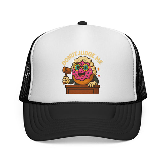 A Donut Judge Me Trucker Cap - Fun Gift, Novelty Hat, Cookie Lover Accessory, Baking Enthusiast Cap, Birthday Present