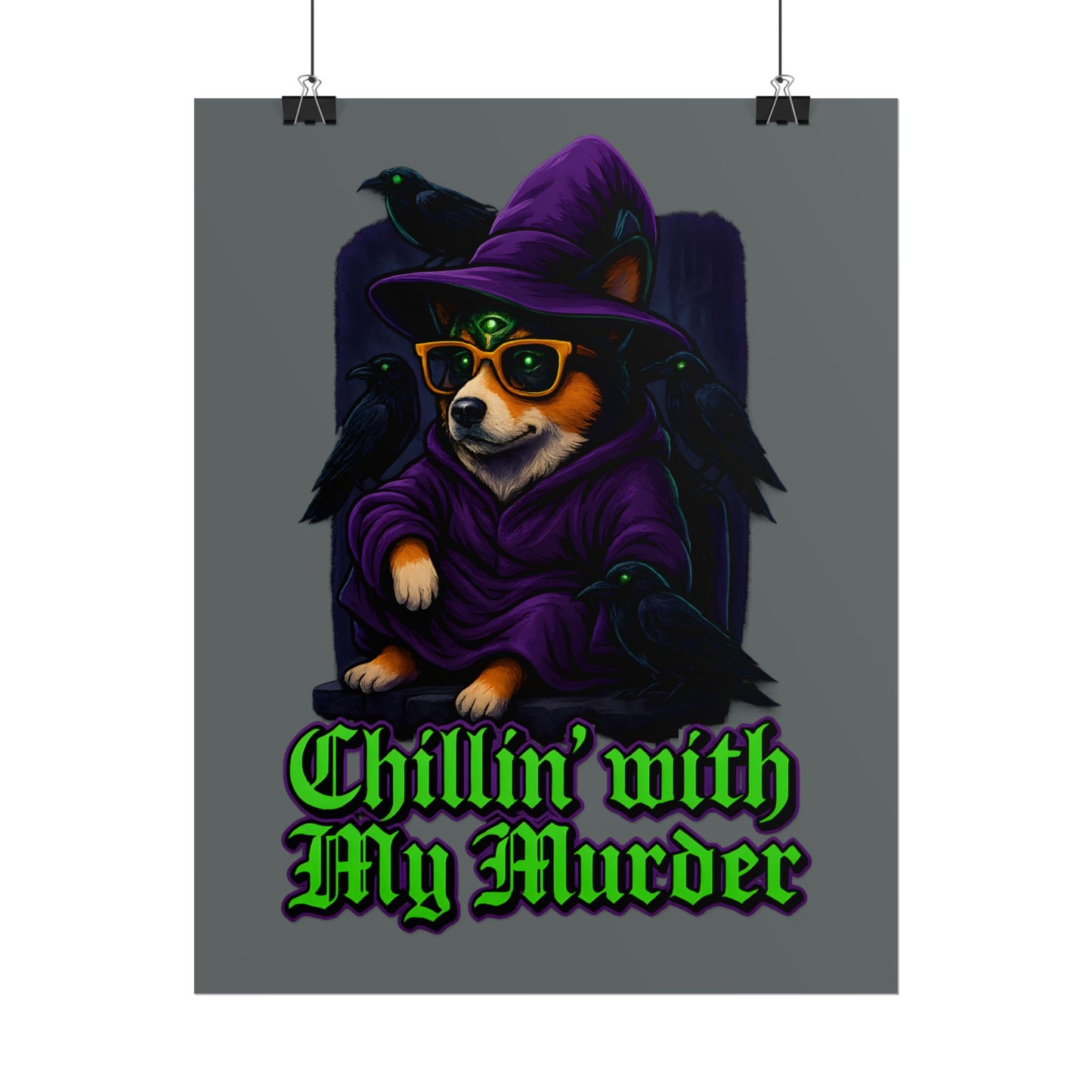 Poster: Chillin' with My Murder Corgi, Halloween Wall Art, Dog Lover Gift