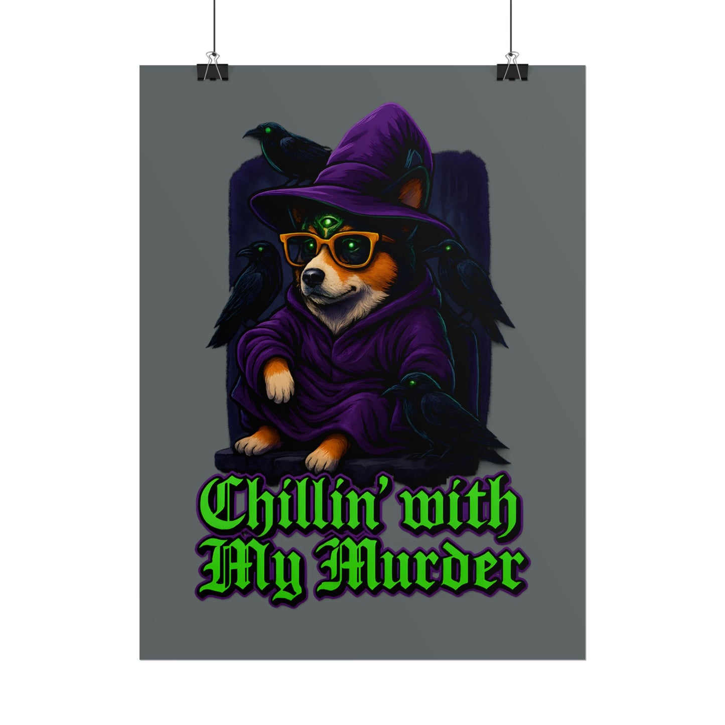 Poster: Chillin' with My Murder Corgi, Halloween Wall Art, Dog Lover Gift