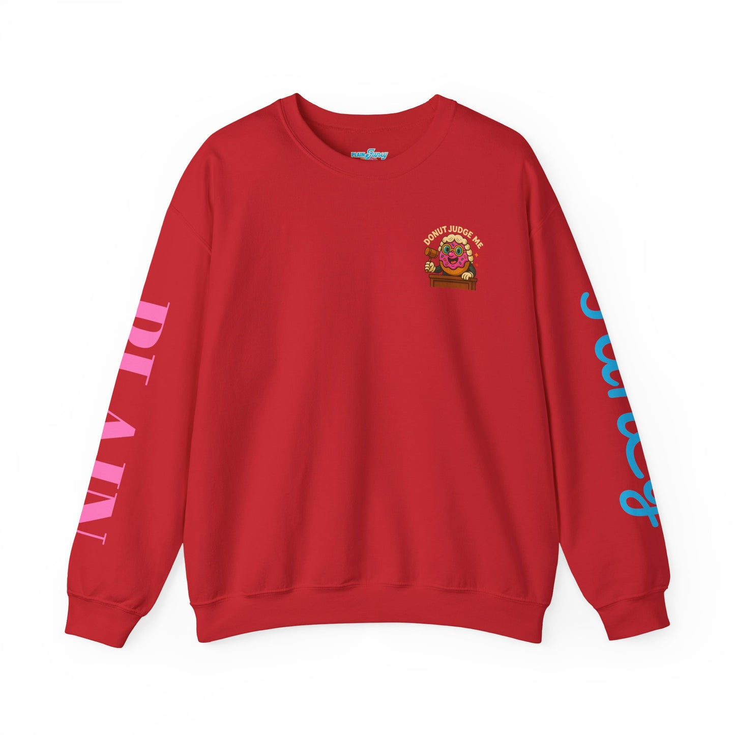 Donut Judge Me Sweatshirt | Funny Unisex Crewneck | Cozy Gift for Foodie Friends | Perfect for Birthdays, Holidays, or Just Because